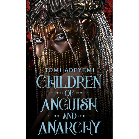 Children of Anguish and Anarchy (Legacy of Orisha, 3