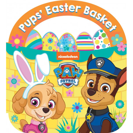 PAW PATROL: PUPS’ EASTER BASKET BOARD BOOK