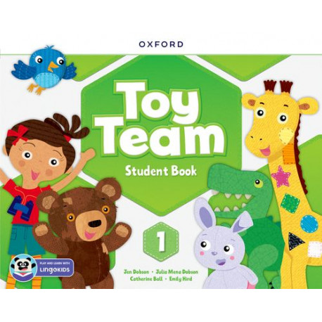 Toy Team 1 Student's Book with Lingokids app Toy Team 1 Student's Book with Lingokids app