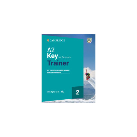 A2 Key for Schools Trainer 2 with Answers with Digital Pack A2 Key for Schools Trainer 2 with Answers with Digital Pack