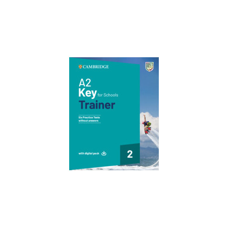 A2 Key for Schools Trainer 2 without Answers + Digital Pack A2 Key for Schools Trainer 2 without Answers + Digital Pack