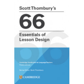 Scott Thornbury's 66 Essentials of Lesson Design