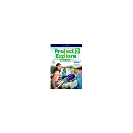 Project Explore Upgraded edition 2 Student´s book with digital pack 