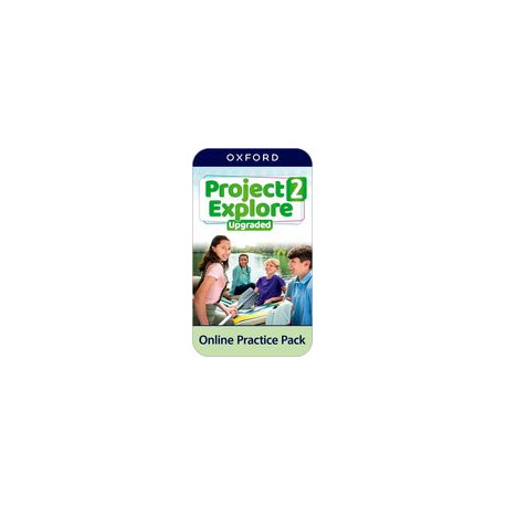Project Explore Upgraded edition 2 Online Practice (digital) Project Explore Upgraded edition 2 Online Practice (digital)