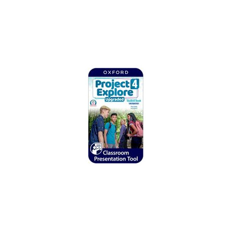 Project Explore Upgraded edition 4 Classroom Presentation Tool Student´s eBook (OLB)