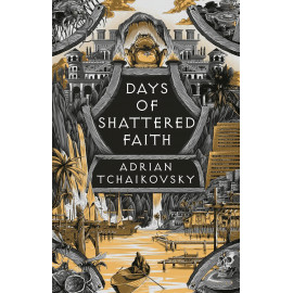 Days of Shattered Faith (The Tyrant Philosophers)