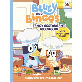 Bluey: Bluey and Bingo's Fancy Restaurant Cookbook