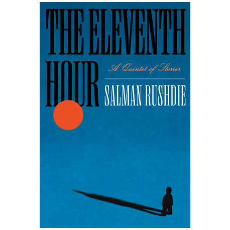 The Eleventh Hour A Quintet of Stories