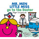 Mr. Men go to the Doctor (Mr. Men & Little Miss Everyday)