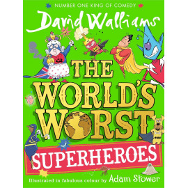 The World’s Worst Superheroes