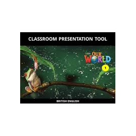 Our World 1 Second Edition Classroom Presentation Tool