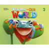 Welcome to Our World 2 Second Edition Student´s Book