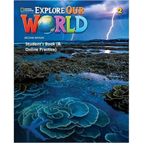 Explore Our World 2 Second Edition Student´s Book with Online Practice