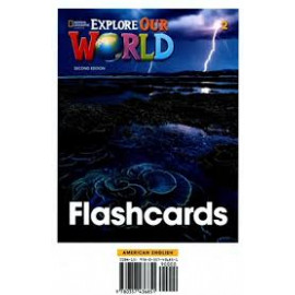 Explore Our World 2 Second Edition Flashcrads