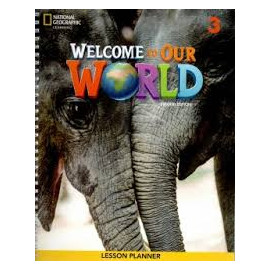 Welcome to Our World 3 Second Edition Lesson Planner