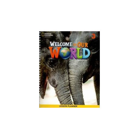 Welcome to Our World 3 Second Edition Lesson Planner