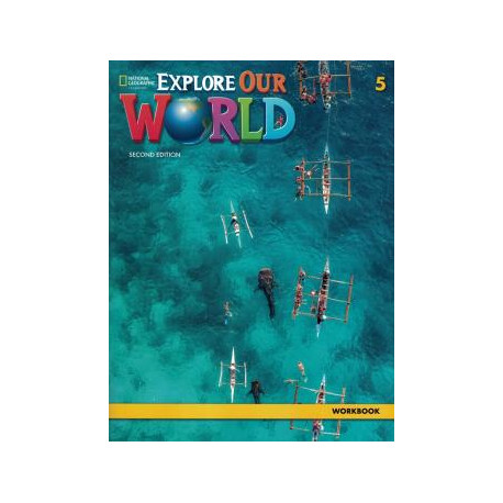 Explore Our World 5 Second Edition Workbook