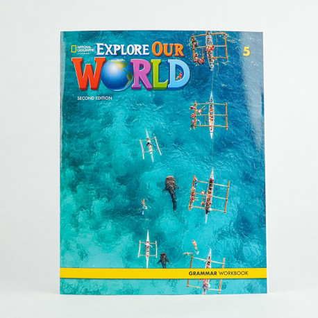 Explore Our World 5 Second Edition Grammar Workbook