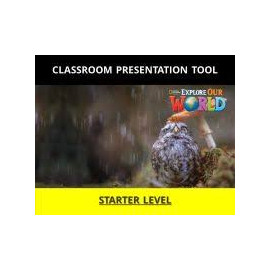 Explore Our World Starter Second Edition Clasroom Presentation Tool