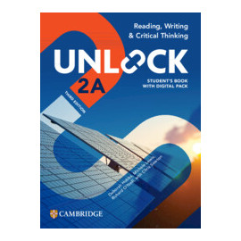 Unlock 2A Third Edition Unlock Level 2A Reading, Writing and Critical Thinking Student's Book with Digital Pack