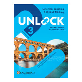 Unlock 3 Third Edition Listening, Speaking and Critical Thinking Student's Book with Digital Pack