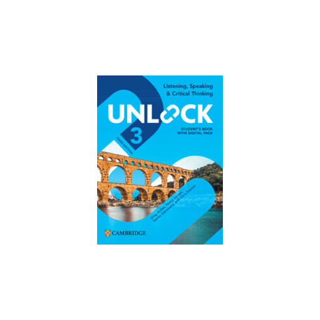 Unlock 3 Third Edition Listening, Speaking and Critical Thinking Student's Book with Digital Pack