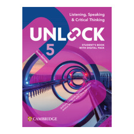 Unlock 5 Third Edition Listening, Speaking and Critical Thinking Student's Book with Digital Pack