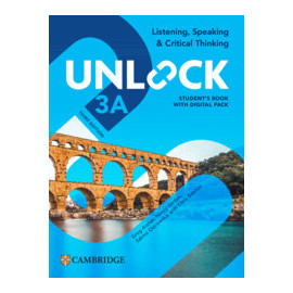 Unlock 3A Third Edition Listening, Speaking and Critical Thinking Student's Book with Digital Pack