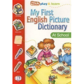 My First English Picture Dictionary: at School