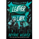 Leather & Lark: The Ruinous Love Trilogy (The Ruinous Love Trilogy, 2)