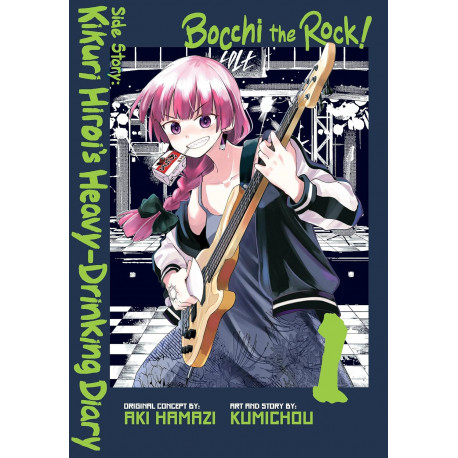 Bocchi the Rock! Side Story: Kikuri Hiroi’s Heavy-Drinking Diary, Vol. 1