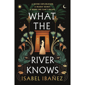 What the River Knows