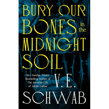 Bury our bones in the midnight soil