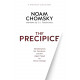 The Precipice: Neoliberalism, the Pandemic and the Urgent Need for Social Change