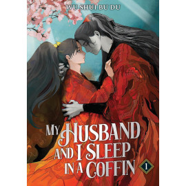 My Husband and I Sleep in a Coffin (Novel) Vol. 1