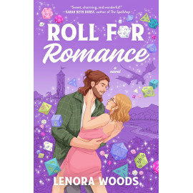 Roll for Romance: A Novel