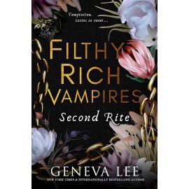 Filthy Rich Vampires: Second Rite: (Filthy Rich Vampires, 2)