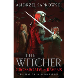 Crossroads of Ravens: The Witcher
