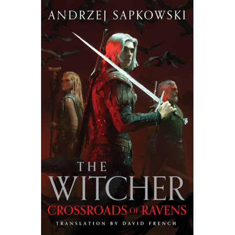 Crossroads of Ravens: The Witcher