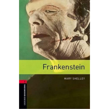 Oxford Bookworms: Frankenstein