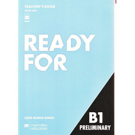 Ready for B1 Preliminary Teacher's Book with App 