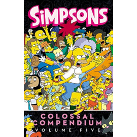 Simpsons Comics Colossal Compendium: Volume 5 