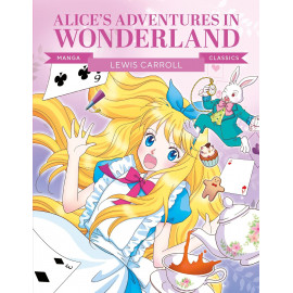 Manga Classics: Alice in Wonderland