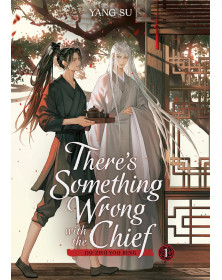 There's Something Wrong with the Chief: Du Zhu You Bing (Novel) Vol. 1