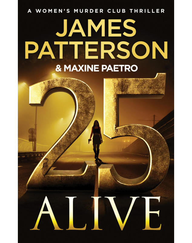 25 Alive (Women's Murder Club 25)