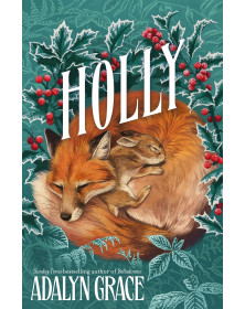 Holly: (Belladonna Book 4)