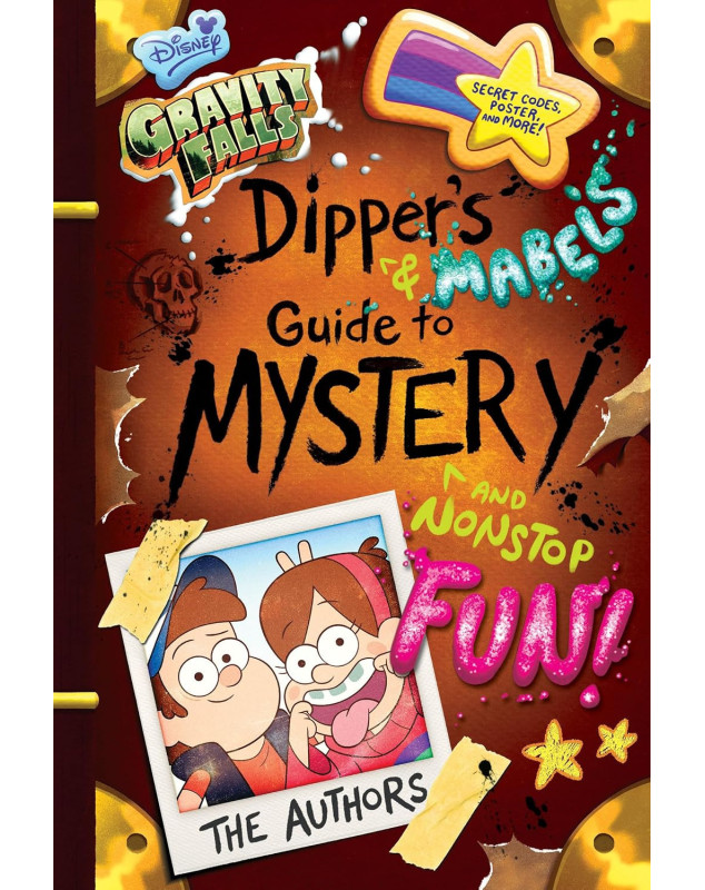 Gravity Falls: Dipper's and Mabel's Guide to Mystery and Nonstop Fun! (Guide to Life)