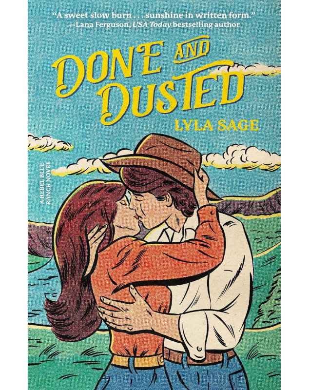 Done and Dusted: (A Rebel Blue Ranch1)