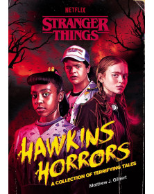 Hawkins Horrors (Stranger Things): A Collection of Terrifying Tales