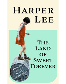 The Land of Sweet Forever